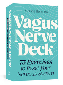 Vagus Nerve Deck (75 Exercises to Reset Your Nervous System) by Melissa Romano, LGSW, 9780593689950