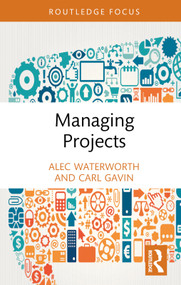 Managing Projects - 9780367522681 by Alec Waterworth, Carl Gavin, 9780367522681
