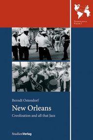 New Orleans (Creolization and All That Jazz) by Berndt Ostendorf, 9783706552097