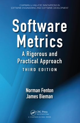 Software Metrics (A Rigorous and Practical Approach, Third Edition) - 9781439838228 by Norman Fenton, James Bieman, 9781439838228