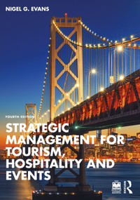 Strategic Management for Tourism, Hospitality and Events by Nigel G. Evans, 9781032331836