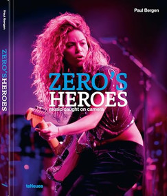 Zero's Heroes (Music Caught on Camera) by Paul Bergen, 9783961715527