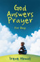 God Answers Prayer for Boys by Irene Howat, 9781781911525