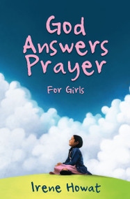 God Answers Prayer for Girls by Irene Howat, 9781781911518