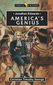 Jonathan Edwards (America's Genius) by Christian George, 9781845503291