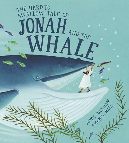 Hard to Swallow Tale of Jonah and the Whale - 9781915748195 by Joyce Denham, Amanda Hall, 9781915748195