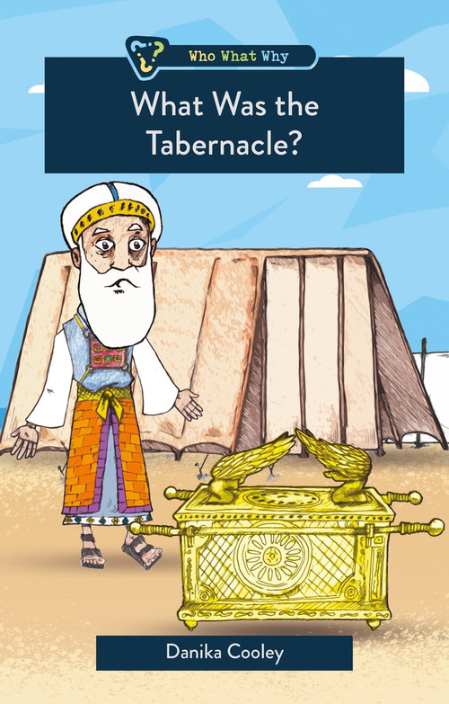 What was the Tabernacle? by Danika Cooley, 9781527111752