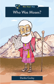 Who was Moses? by Danika Cooley, 9781527111745