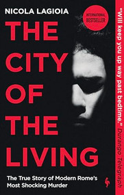 The City of the Living - 9798889660415 by Nicola Lagioia, Ann Goldstein, 9798889660415