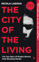 The City of the Living - 9798889660415 by Nicola Lagioia, Ann Goldstein, 9798889660415