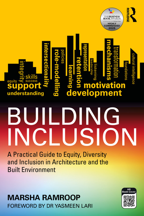 Building Inclusion (A Practical Guide to Equity, Diversity and Inclusion in Architecture and the Built Environment) by Marsha Ramroop, 9781032564838
