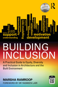 Building Inclusion (A Practical Guide to Equity, Diversity and Inclusion in Architecture and the Built Environment) by Marsha Ramroop, 9781032564838