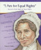 "I Am for Equal Rights" (Sojourner Truth Fights for Equal Rights) by Frances E. Ruffin, 9780823943883