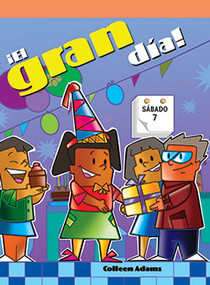 ¡El gran día! (The Big Day!) by Colleen Adams, 9781404265769