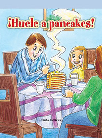 ¡Huele a pancakes! (I Smell Pancakes!) by Trisha Matthews, 9781404271906