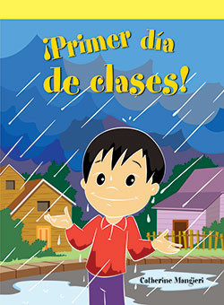 ¡Primer día de clases! (A Funny First Day) by Catherine C. Mangieri, 9781404268418