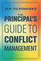 The Principal's Guide to Conflict Management by Jen Schwanke, 9781416632733