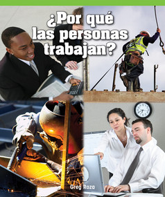 ¿Por qué las personas trabajan? (Why People Work) by Greg Roza, 9781725360686