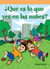 ¿Qué es lo que ves en las nubes? (I See a Horse!) by Abigail Richter, 9781404272507
