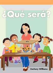 ¿Qué será? (What Will It Be?) by Zella Williams, 9781404272545