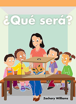 ¿Qué será? (What Will It Be?) by Zella Williams, 9781404272545