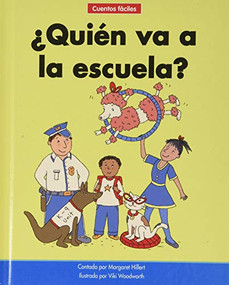 ¿Quién va a la escuela? (Who Goes to School?) - 9781684508679 by Margaret Hillert, Viki Woodworth, 9781684508679