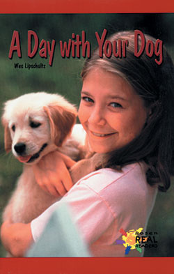 A Day with Your Dog by Wes Lipschultz, 9780823981830
