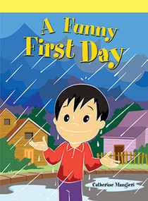 A Funny First Day by Catherine C. Mangieri, 9781404268395