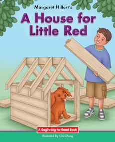 A House for Little Red - 9781603579391 by Margaret Hillert, Chi Chung, 9781603579391