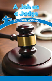 A Job as a Judge (Understanding Government) by Mitchell Allen, 9781538364307