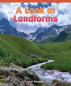 A Look at Landforms by Cali Grucella, 9781404279834