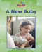 A New Baby - 9781684507894 by Mary Lindeen, 9781684507894