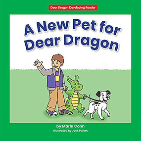 A New Pet for Dear Dragon - 9781684509003 by Marla Conn, Jack Pullan
