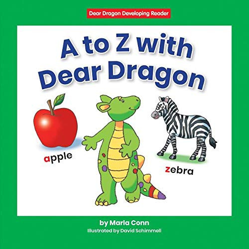 A to Z with Dear Dragon by Marla Conn, David Schimmell, 9781684043194