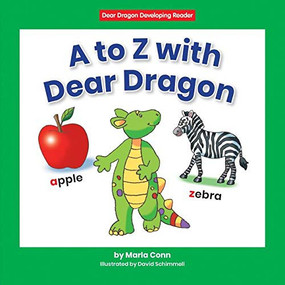A to Z with Dear Dragon - 9781684509867 by Marla Conn, David Schimmell