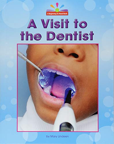 A Visit to the Dentist - 9781684041688 by Mary Lindeen, 9781684041688