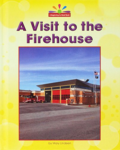 A Visit to the Firehouse by Mary Lindeen, 9781599536934