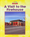 A Visit to the Firehouse by Mary Lindeen, 9781599536934