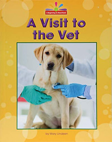 A Visit to the Vet - 9781684041695 by Mary Lindeen, 9781684041695