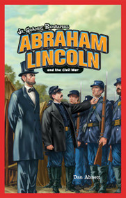 Abraham Lincoln and the Civil War - 9781404221451 by Dan Abnett, 9781404221451