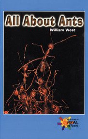 All About Ants by William West, 9780823981205