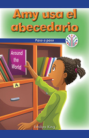 Amy usa el abecedario: Paso a paso (Amy Uses the Alphabet: Step by Step) by Emiliya King, 9781538354148