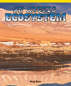 An Arctic Ecosystem - 9781435801493 by Greg Roza, 9781435801493