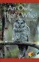 An Owl, That's Who! by Autumn Leigh, 9780823981755