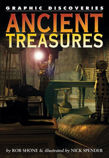 Ancient Treasures - 9781404295933 by Rob Shone, Nick Spender, 9781404295933