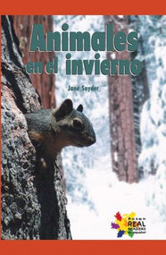 Animales en el invierno (Animals in Winter) by Jane Snyder, 9781404274822