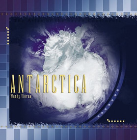 Antarctica - 9781404255500 by Wendy Vierow, 9781404255500