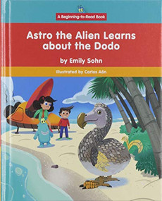 Astro the Alien Learns about the Dodo - 9781684508488 by Emily Sohn, Carlos Aón, 9781684508488