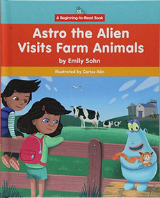 Astro the Alien Visits Farm Animals by Emily Sohn, Carlos Aón, 9781599539188