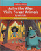 Astro the Alien Visits Forest Animals by Emily Sohn, Carlos Aón, 9781599539195